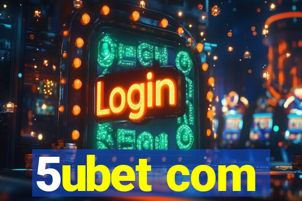 5ubet com